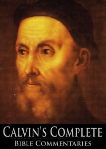Baixar Calvin’s Complete Bible Commentaries (With Active Table of Contents in Biblical Order) (English Edition) pdf, epub, eBook