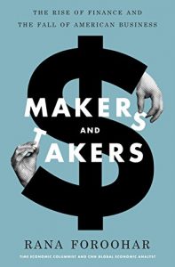 Baixar Makers and Takers: The Rise of Finance and the Fall of American Business pdf, epub, eBook