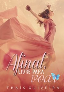 Baixar Afinal, livre para voar pdf, epub, eBook