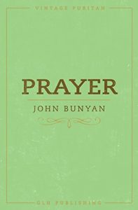 Baixar Prayer (Annotated) (Vintage Puritan) (English Edition) pdf, epub, eBook