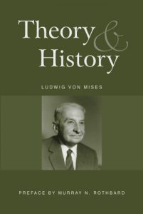 Baixar Theory and History: An Interpretation of Social and Economic Evolution (LvMI) (English Edition) pdf, epub, eBook