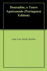Baixar Douradim, o Touro Apaixonado pdf, epub, eBook