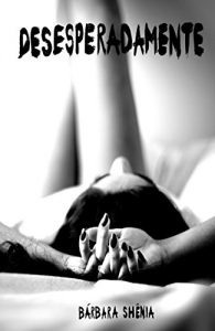 Baixar Desesperadamente (Cariocas Livro 3) pdf, epub, eBook