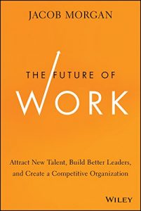 Baixar The Future of Work: Attract New Talent, Build Better Leaders, and Create a Competitive Organization pdf, epub, eBook