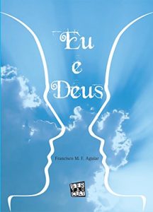 Baixar Eu e Deus pdf, epub, eBook