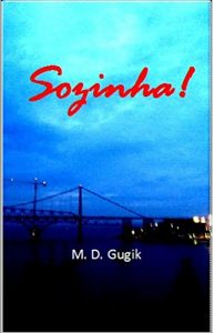 Baixar Sozinha! pdf, epub, eBook