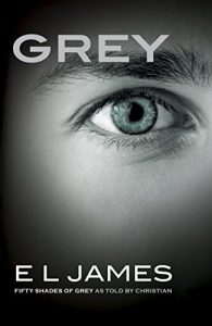 Baixar Grey: Fifty Shades of Grey as Told by Christian (Fifty Shades of Grey Series) pdf, epub, eBook