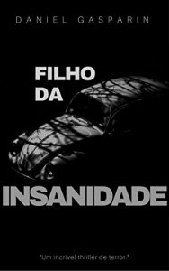 Baixar Filho da Insanidade pdf, epub, eBook