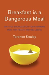 Baixar Breakfast is a Dangerous Meal: Why You Should Ditch Your Morning Meal For Health and Wellbeing pdf, epub, eBook