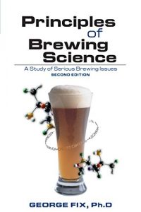 Baixar Principles of Brewing Science: A Study of Serious Brewing Issues pdf, epub, eBook