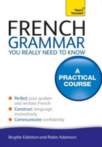 Baixar French Grammar You Really Need To Know: Teach Yourself (English Edition) pdf, epub, eBook