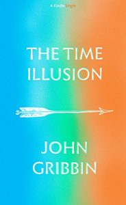 Baixar The Time Illusion (Kindle Single) (English Edition) pdf, epub, eBook