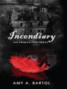 Baixar Incendiary (The Premonition Series Book 4) (English Edition) pdf, epub, eBook