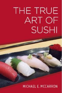 Baixar The True Art of Sushi (English Edition) pdf, epub, eBook