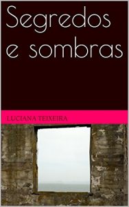 Baixar Segredos e sombras pdf, epub, eBook