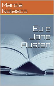 Baixar Eu e Jane Austen pdf, epub, eBook
