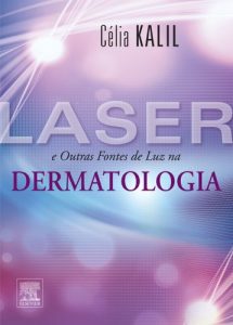 Baixar Laser e Outras Fontes de Luz em Dermatologia pdf, epub, eBook