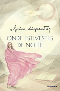 Baixar Onde estivestes de noite pdf, epub, eBook