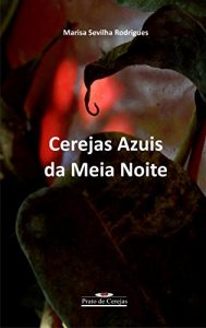 Baixar Cerejas azuis da meia noite (Prato de cerejas) pdf, epub, eBook