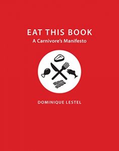 Baixar Eat This Book: A Carnivore’s Manifesto (Critical Perspectives on Animals) pdf, epub, eBook