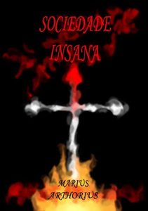 Baixar Sociedade Insana pdf, epub, eBook