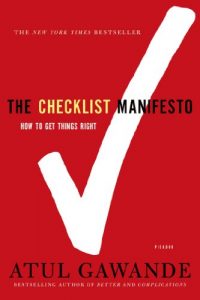 Baixar The Checklist Manifesto: How to Get Things Right pdf, epub, eBook