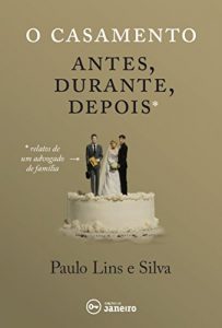 Baixar O Casamento: Antes, Durante, Depois pdf, epub, eBook
