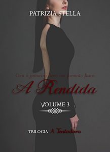 Baixar A Rendida: Vol. 3 (Trilogia A Tentadora) pdf, epub, eBook