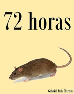 Baixar 72 horas: de um rato pdf, epub, eBook