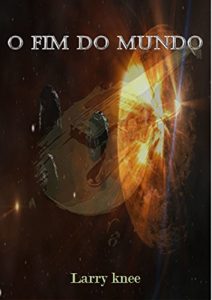 Baixar O Fim Do Mundo pdf, epub, eBook