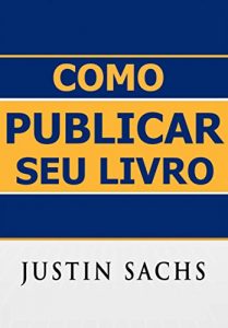 Baixar Como Publicar Seu Livro pdf, epub, eBook