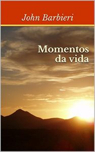Baixar Momentos da vida pdf, epub, eBook
