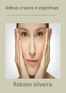 Baixar Adeus Cravos E Espinhas pdf, epub, eBook