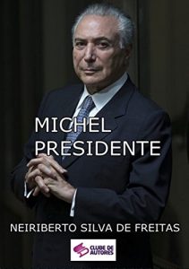 Baixar Michel Presidente pdf, epub, eBook