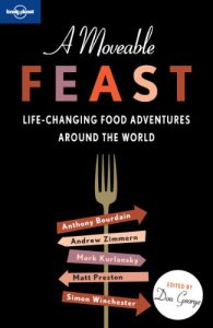 Baixar A Moveable Feast (Lonely Planet Travel Literature) pdf, epub, eBook