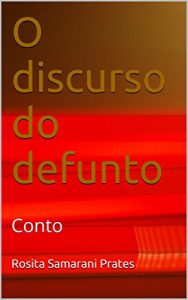 Baixar O discurso do defunto: Conto pdf, epub, eBook