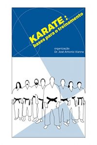 Baixar Karate: Bases para o treinamento pdf, epub, eBook