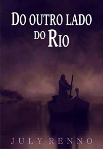 Baixar Do outro lado do rio pdf, epub, eBook