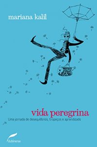 Baixar Vida peregrina pdf, epub, eBook
