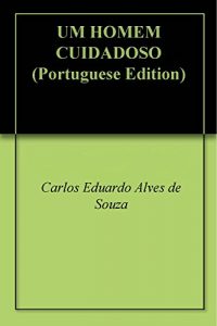 Baixar UM HOMEM CUIDADOSO pdf, epub, eBook
