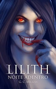 Baixar Lilith: Noite adentro pdf, epub, eBook
