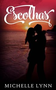 Baixar Escolhas pdf, epub, eBook