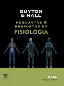 Baixar Guyton E Hall Perguntas E Respostas Em Fisiologia pdf, epub, eBook