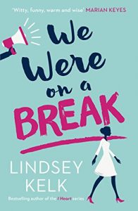 Baixar We Were On a Break: The hilarious and romantic top ten bestseller pdf, epub, eBook