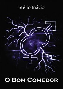 Baixar O Bom Comedor pdf, epub, eBook