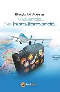 Baixar Viajando… se (trans)formando… pdf, epub, eBook
