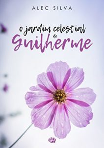 Baixar O Jardim Celestial de Guilherme pdf, epub, eBook