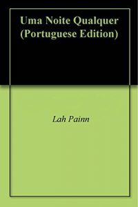 Baixar Uma Noite Qualquer pdf, epub, eBook