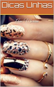 Baixar Dicas Unhas: Ane Moreno pdf, epub, eBook
