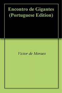 Baixar Encontro de Gigantes pdf, epub, eBook